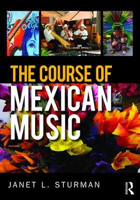 Sturman |  The Course of Mexican Music | Buch |  Sack Fachmedien