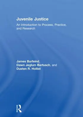 Burfeind / Bartusch / Hollist |  Juvenile Justice | Buch |  Sack Fachmedien