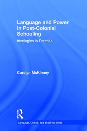McKinney |  Language and Power in Post-Colonial Schooling | Buch |  Sack Fachmedien