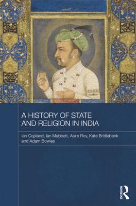 Copland / Mabbett / Roy |  A History of State and Religion in India | Buch |  Sack Fachmedien