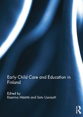 Määttä / Uusiautti |  Early Child Care and Education in Finland | Buch |  Sack Fachmedien