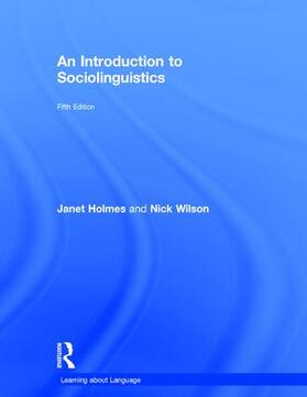 Holmes / Wilson |  An Introduction to Sociolinguistics | Buch |  Sack Fachmedien