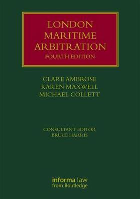 Ambrose / Maxwell / Collett |  London Maritime Arbitration | Buch |  Sack Fachmedien