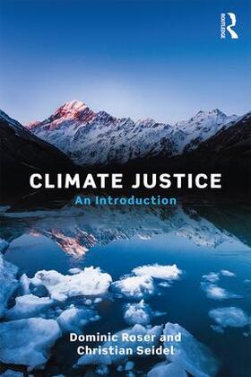 Roser / Seidel |  Climate Justice | Buch |  Sack Fachmedien