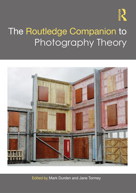 Durden / Tormey |  The Routledge Companion to Photography Theory | Buch |  Sack Fachmedien