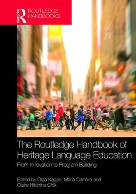 Kagan / Carreira / Hitchens Chik |  The Routledge Handbook of Heritage Language Education | Buch |  Sack Fachmedien