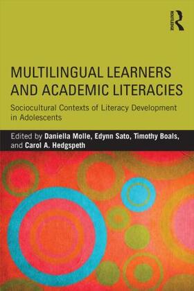 Molle / Sato / Boals |  Multilingual Learners and Academic Literacies | Buch |  Sack Fachmedien