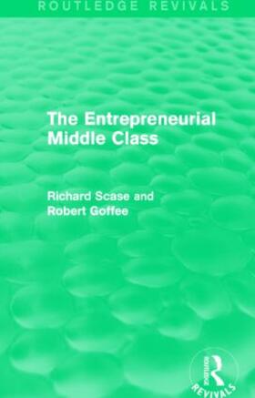 Goffee / Scase |  The Entrepreneurial Middle Class | Buch |  Sack Fachmedien