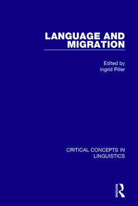 Piller |  Language and Migration Vol I | Buch |  Sack Fachmedien