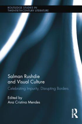 Mendes |  Salman Rushdie and Visual Culture | Buch |  Sack Fachmedien