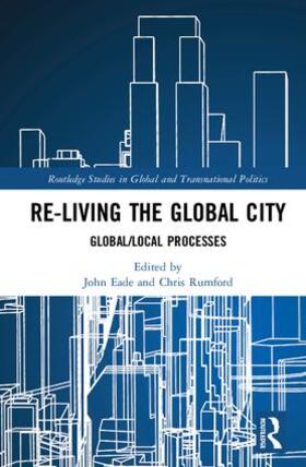 Eade / Rumford |  Re-Living the Global City | Buch |  Sack Fachmedien