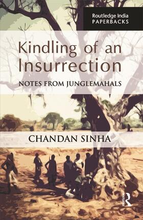 Sinha |  Kindling of an Insurrection | Buch |  Sack Fachmedien