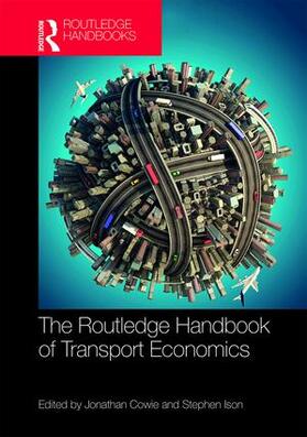 Cowie / Ison |  The Routledge Handbook of Transport Economics | Buch |  Sack Fachmedien