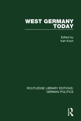 Koch |  West Germany Today (Rle: German Politics) | Buch |  Sack Fachmedien