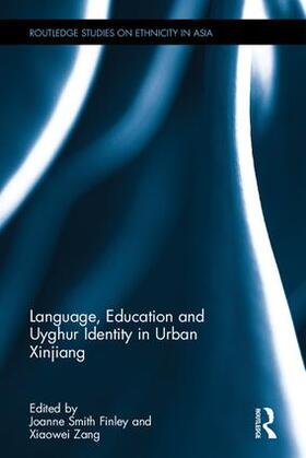 Smith Finley / Zang |  Language, Education and Uyghur Identity in Urban Xinjiang | Buch |  Sack Fachmedien