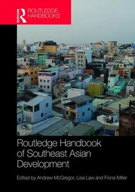 McGregor / Law / Miller |  Routledge Handbook of Southeast Asian Development | Buch |  Sack Fachmedien