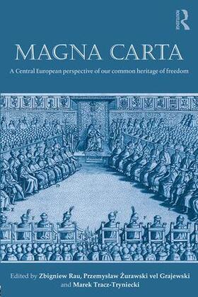 Rau / Zurawski vel Grajewski / Tracz-Tryniecki |  Magna Carta | Buch |  Sack Fachmedien