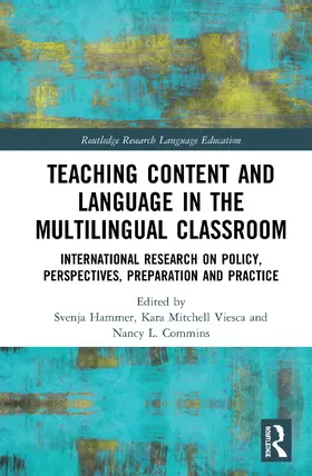 Hammer / Viesca / Commins |  Teaching Content and Language in the Multilingual Classroom | Buch |  Sack Fachmedien