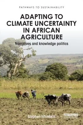 Whitfield |  Adapting to Climate Uncertainty in African Agriculture | Buch |  Sack Fachmedien