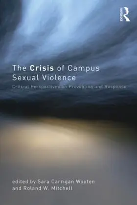 Mitchell / Wooten |  The Crisis of Campus Sexual Violence | Buch |  Sack Fachmedien