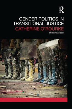 O'Rourke |  Gender Politics in Transitional Justice | Buch |  Sack Fachmedien