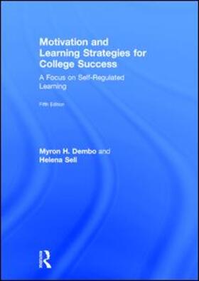 Seli / Dembo |  Motivation and Learning Strategies for College Success | Buch |  Sack Fachmedien