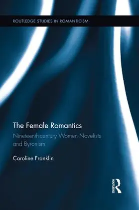 Franklin |  The Female Romantics | Buch |  Sack Fachmedien