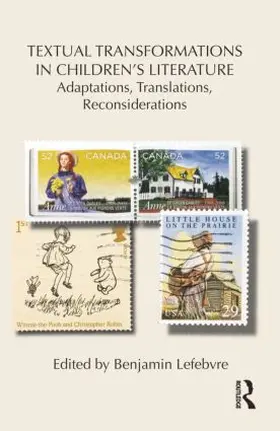 Lefebvre |  Textual Transformations in Children's Literature | Buch |  Sack Fachmedien