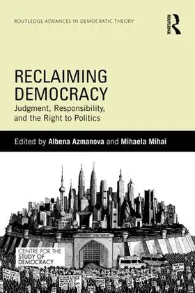 Azmanova / Mihai |  Reclaiming Democracy | Buch |  Sack Fachmedien