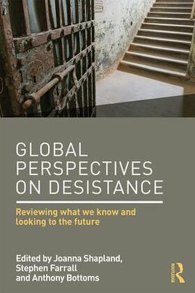 Shapland / Farrall / Bottoms |  Global Perspectives on Desistance | Buch |  Sack Fachmedien