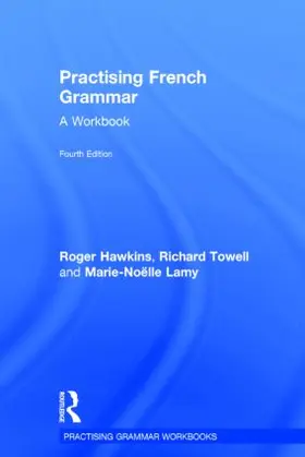 Lamy / Towell / Hawkins |  Practising French Grammar | Buch |  Sack Fachmedien