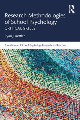 Kettler |  Research Methodologies of School Psychology | Buch |  Sack Fachmedien