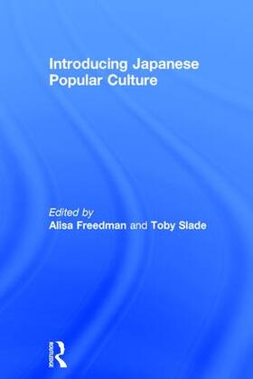 Freedman |  Introducing Japanese Popular Culture | Buch |  Sack Fachmedien