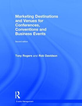 Rogers / Davidson |  Marketing Destinations and Venues for Conferences, Conventions and Business Events | Buch |  Sack Fachmedien