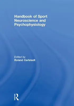 Carlstedt |  Handbook of Sport Neuroscience and Psychophysiology | Buch |  Sack Fachmedien