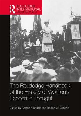 Madden / Dimand |  Routledge Handbook of the History of Women's Economic Thought | Buch |  Sack Fachmedien
