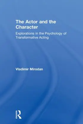 Mirodan |  The Actor and the Character | Buch |  Sack Fachmedien