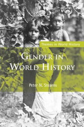 Stearns |  Gender in World History | Buch |  Sack Fachmedien