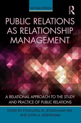 Ki / Kim / Ledingham |  Public Relations as Relationship Management | Buch |  Sack Fachmedien