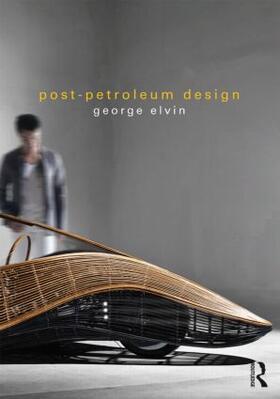 Elvin |  Post-Petroleum Design | Buch |  Sack Fachmedien