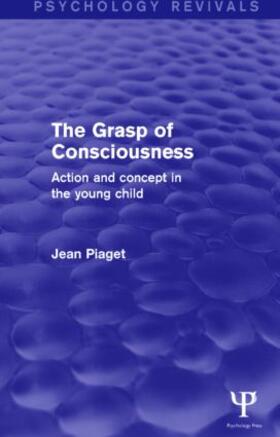 Piaget |  The Grasp of Consciousness | Buch |  Sack Fachmedien