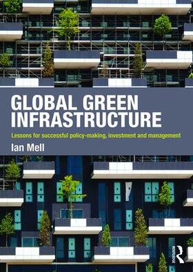 Mell |  Global Green Infrastructure | Buch |  Sack Fachmedien