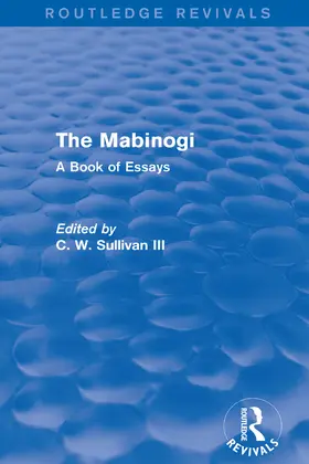 Sullivan III |  The Mabinogi (Routledge Revivals) | Buch |  Sack Fachmedien