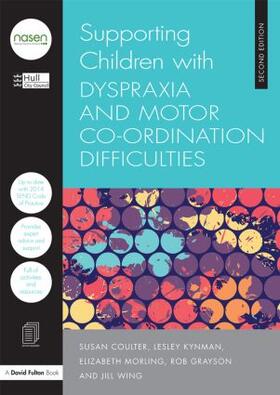 City Council / Coulter / Kynman |  Supporting Children with Dyspraxia and Motor Co-ordination Difficulties | Buch |  Sack Fachmedien