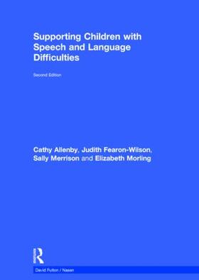 Allenby / Fearon Wilson / Merrison |  Supporting Children with Speech and Language Difficulties | Buch |  Sack Fachmedien