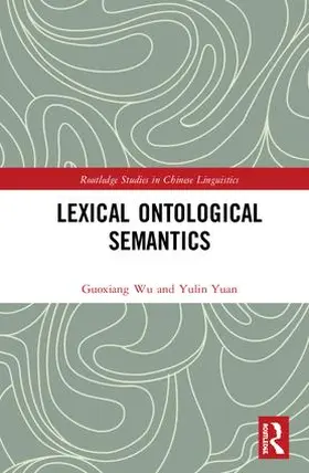 Wu / Yuan |  Lexical Ontological Semantics | Buch |  Sack Fachmedien