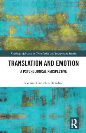 Hubscher-Davidson |  Translation and Emotion | Buch |  Sack Fachmedien