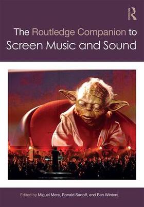 Mera / Sadoff / Winters |  The Routledge Companion to Screen Music and Sound | Buch |  Sack Fachmedien