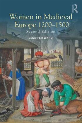 Ward |  Women in Medieval Europe 1200-1500 | Buch |  Sack Fachmedien