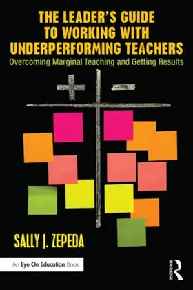 Zepeda |  The Leader's Guide to Working with Underperforming Teachers | Buch |  Sack Fachmedien